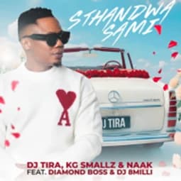 Sthandwa Sami by DJ Tira, KG Smallz & Naak